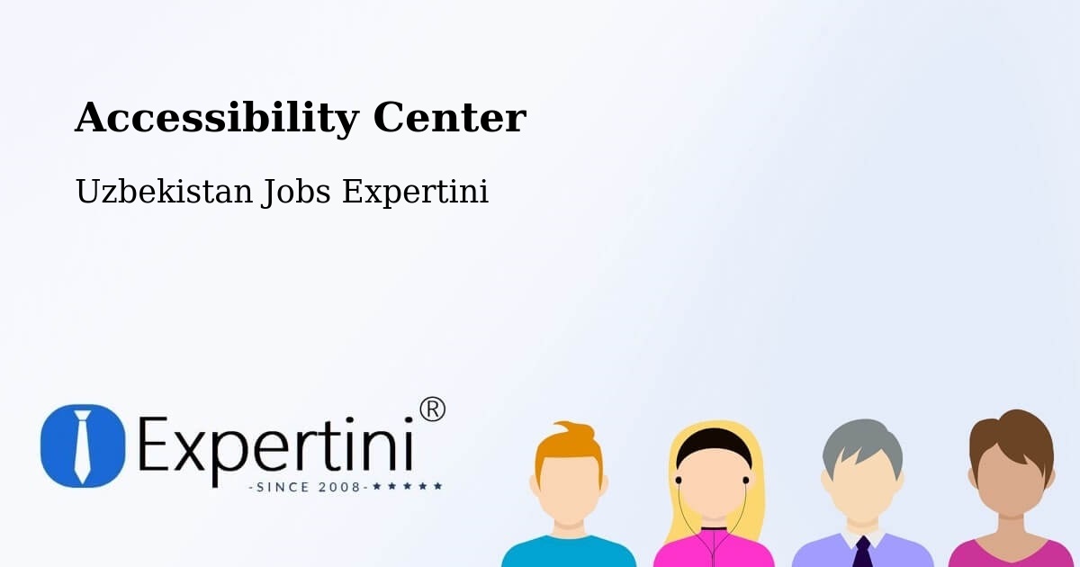Accessibility Statement – Hazorasp - Uzbekistan Jobs Expertini