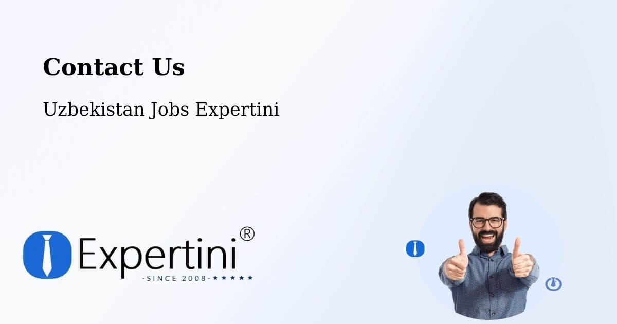 Contact Expertini – Hazorasp - Uzbekistan Jobs Expertini