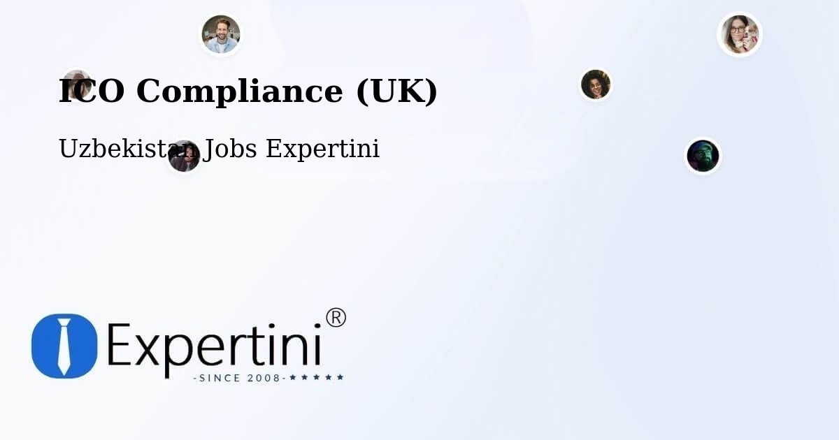 UK Data Protection & ICO Compliance – Hazorasp - Uzbekistan Jobs Expertini