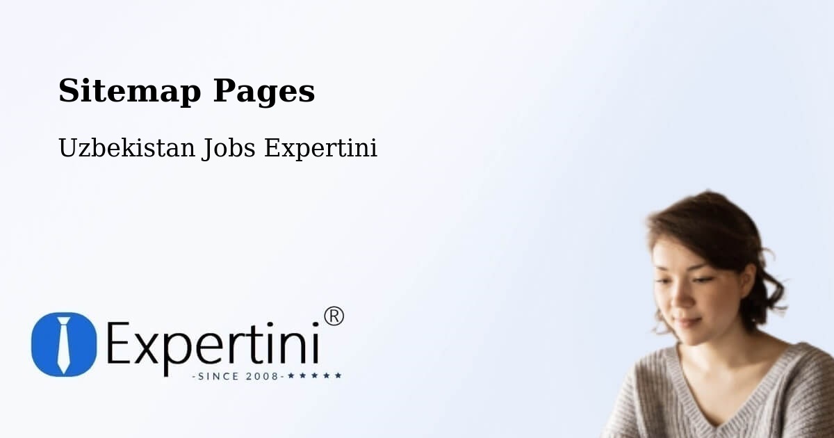 Sitemap Pages - Hazorasp - Uzbekistan Jobs Expertini